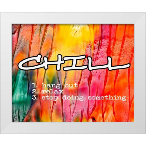CHILL White Modern Wood Framed Art Print by Greene, Taylor