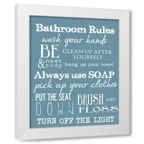 BATHROOM RULES BLUE White Modern Wood Framed Art Print by Greene, Taylor