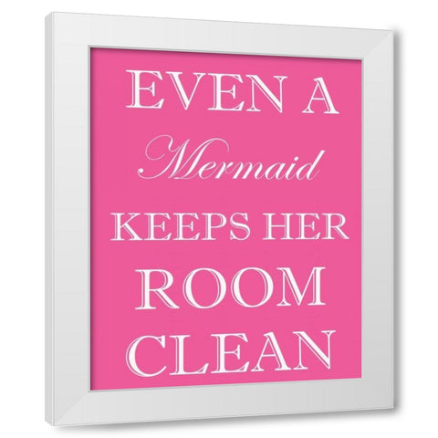 MERMAID CLEAN ROOM White Modern Wood Framed Art Print by Greene, Taylor
