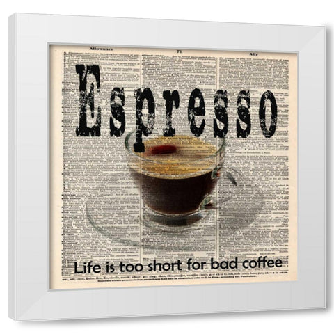 ESPRESSO White Modern Wood Framed Art Print by Greene, Taylor