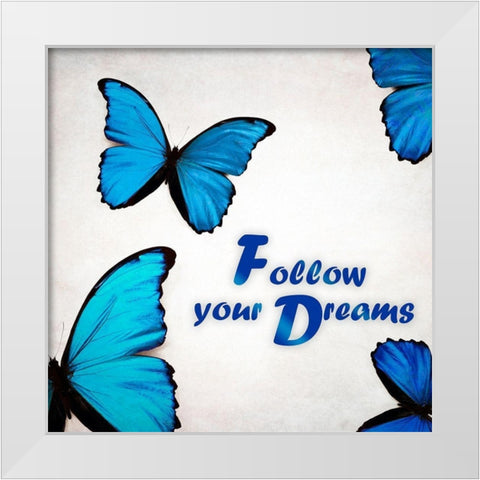 Follow Your Dreams White Modern Wood Framed Art Print by Telik, Tracey