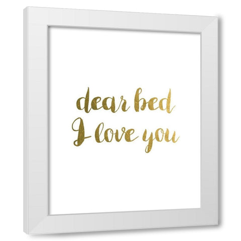 Dear Bed 1 White Modern Wood Framed Art Print by Urban Epiphany