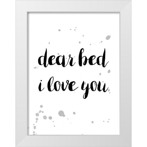 Dear Bed 2 White Modern Wood Framed Art Print by Urban Epiphany
