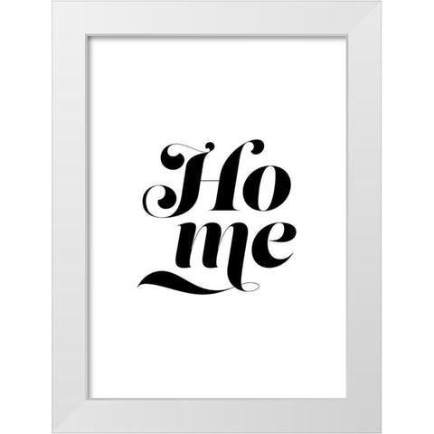 Home White Modern Wood Framed Art Print by Urban Epiphany