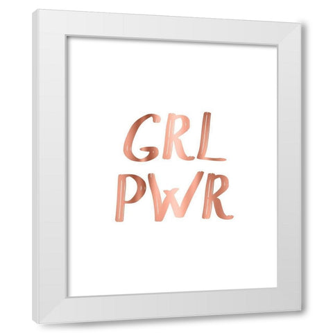 GRL PWR Rose Gold White Modern Wood Framed Art Print by Urban Epiphany