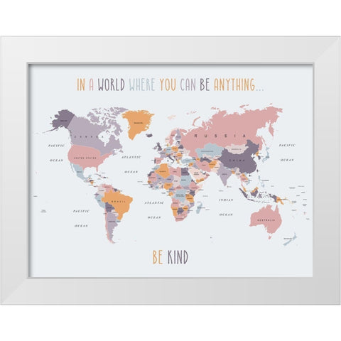 Be Kind World Map 4 White Modern Wood Framed Art Print by Urban Epiphany
