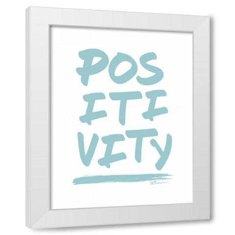 Positivity White Modern Wood Framed Art Print by Brown, Victoria