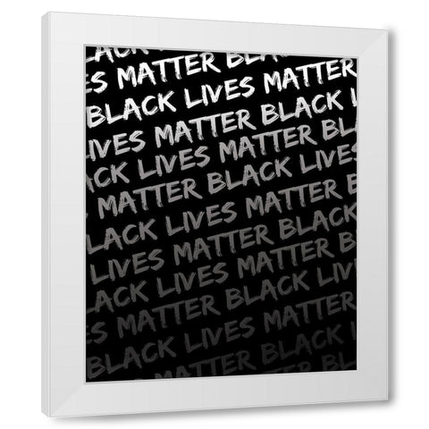 Black Lives Matter 9 White Modern Wood Framed Art Print by Brown, Victoria
