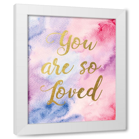 Youre Loved White Modern Wood Framed Art Print by Brown, Victoria