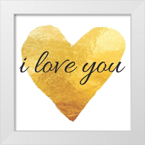 I Love You White Modern Wood Framed Art Print by Brown, Victoria