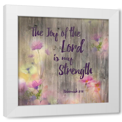 Joy Of The Lord White Modern Wood Framed Art Print by Brown,Victoria