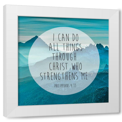 Philippians 4-13 White Modern Wood Framed Art Print by Brown,Victoria