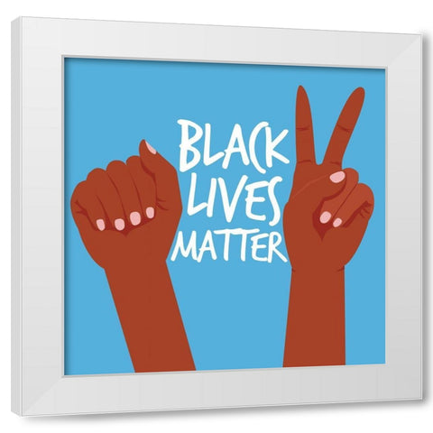 Strong Peace BLM 3 White Modern Wood Framed Art Print by Brown, Victoria