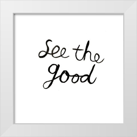 Good 2 White Modern Wood Framed Art Print by Brown, Victoria