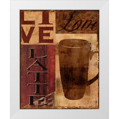Live Love Latte White Modern Wood Framed Art Print by Donovan, Kelly