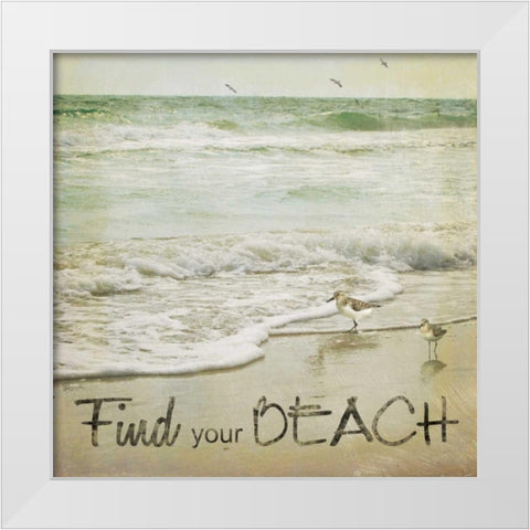 Find Your Beach White Modern Wood Framed Art Print by Craven, Katrina
