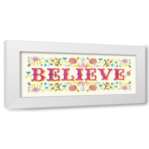 Believe White Modern Wood Framed Art Print by Robinson, Carol