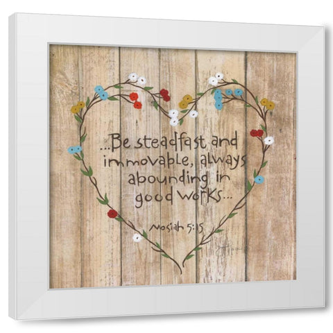 Be Steadfast White Modern Wood Framed Art Print by Tava Studios