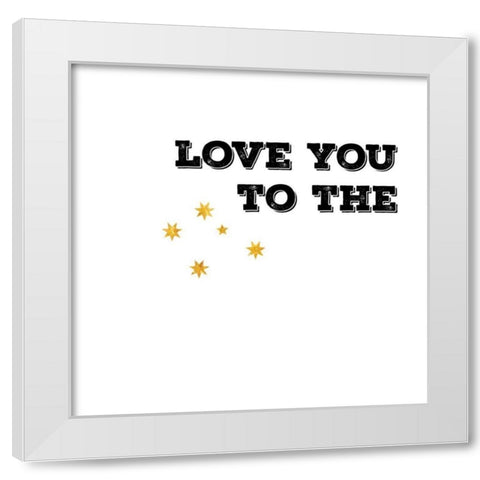 Love You To The White Modern Wood Framed Art Print by CAD Designs
