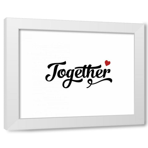Better Together White Modern Wood Framed Art Print by CAD Designs