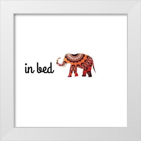 Namastay In Bed White Modern Wood Framed Art Print by CAD Designs