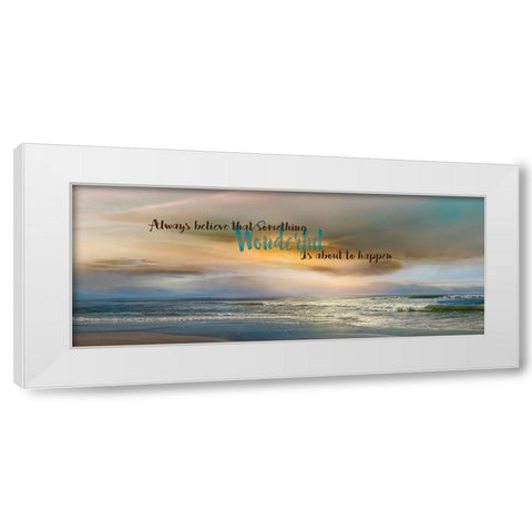 Always Believe White Modern Wood Framed Art Print by Calascibetta, Mike