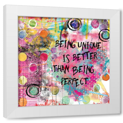 Being Unique White Modern Wood Framed Art Print by Robinson, Carol