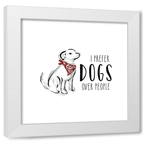 Dogs Over People White Modern Wood Framed Art Print by Murray, Amanda