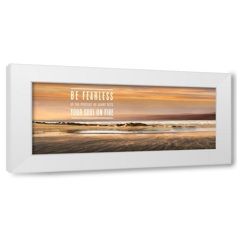 Be Fearless White Modern Wood Framed Art Print by Calascibetta, Mike