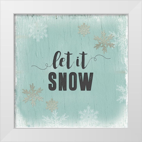 Let It Snow White Modern Wood Framed Art Print by Robinson, Carol