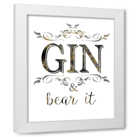 Gin and Bear It White Modern Wood Framed Art Print by Donovan, Kelly
