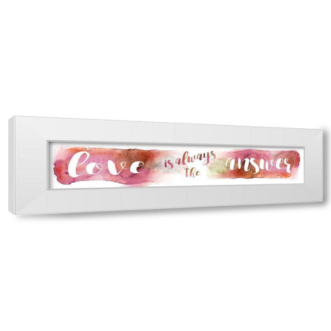 Love is the Answer White Modern Wood Framed Art Print by Robinson, Carol