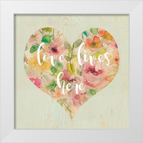 Love Lives Here White Modern Wood Framed Art Print by Robinson, Carol