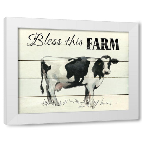 Bless This Farm White Modern Wood Framed Art Print by Robinson, Carol