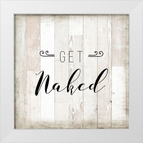 Get Naked White Modern Wood Framed Art Print by Murray, Amanda