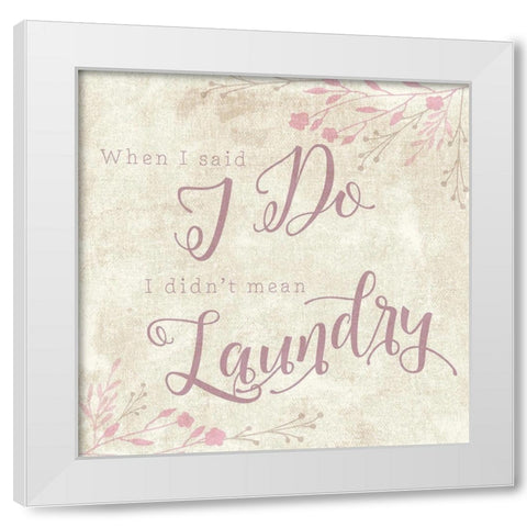 Didnt Mean White Modern Wood Framed Art Print by Murray, Amanda