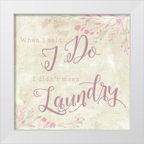 Didnt Mean White Modern Wood Framed Art Print by Murray, Amanda