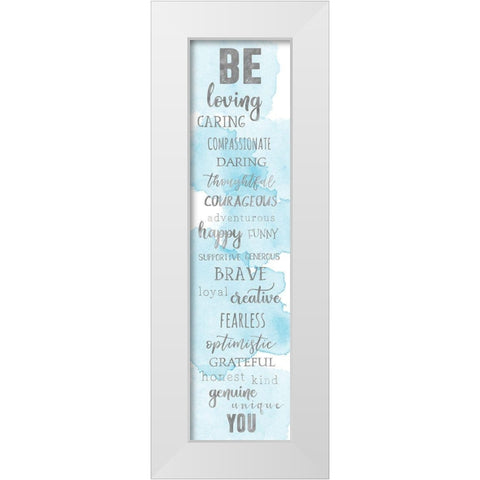 Be You White Modern Wood Framed Art Print by CAD DESIGNS
