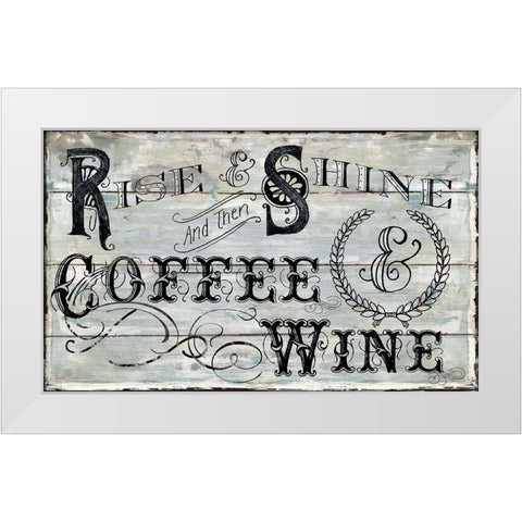 Rise Shine Wine White Modern Wood Framed Art Print by Robinson, Carol