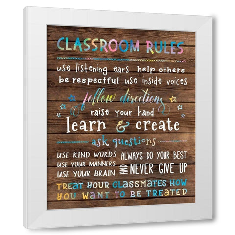 Classroom Rules White Modern Wood Framed Art Print by CAD DESIGNS
