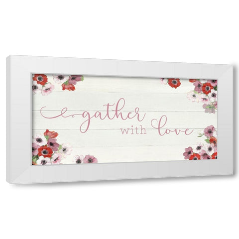 Gather with Love White Modern Wood Framed Art Print by Swatland, Sally