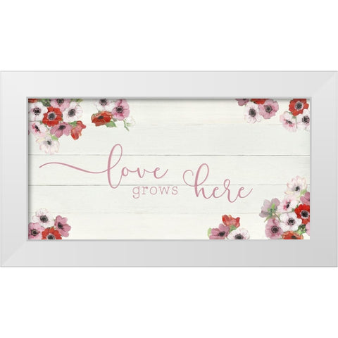 Love Grows Here White Modern Wood Framed Art Print by Swatland, Sally