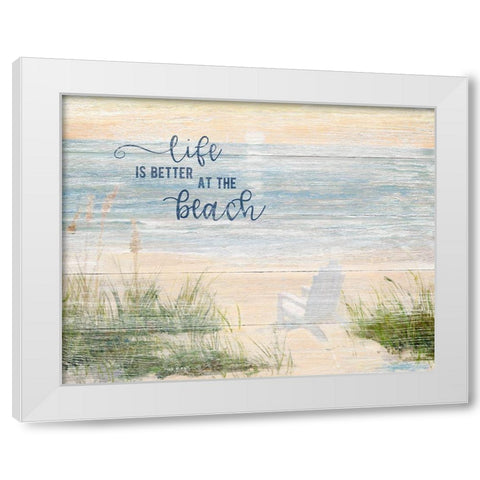 Life is Better White Modern Wood Framed Art Print by Swatland, Sally