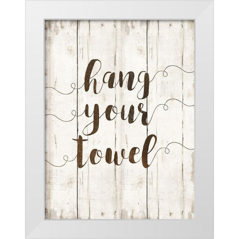 Hang Your Towel White Modern Wood Framed Art Print by Murray, Amanda