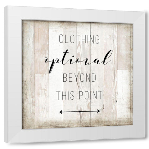 Clothing Optional White Modern Wood Framed Art Print by Murray, Amanda