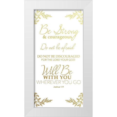 Joshua 1:9 White Modern Wood Framed Art Print by CAD Designs