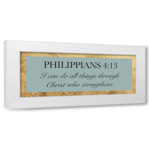 Phillippians 4:13 White Modern Wood Framed Art Print by CAD Designs