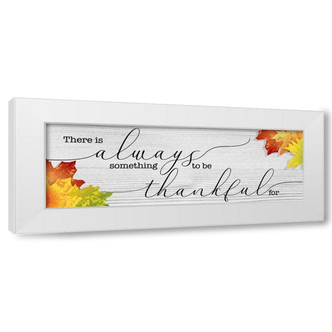 Always Thankful White Modern Wood Framed Art Print by CAD Designs