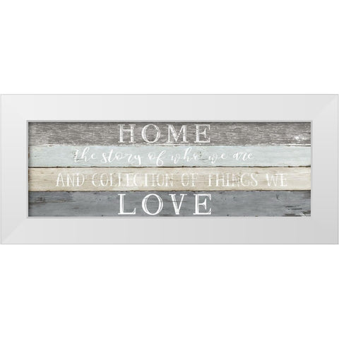 Home Love White Modern Wood Framed Art Print by Carpentieri, Natalie