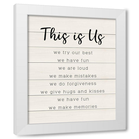 This is Us White Modern Wood Framed Art Print by CAD Designs